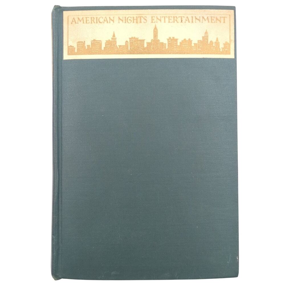 American Nights Entertainment Grant Overton 1923 First Printing Anthology HC